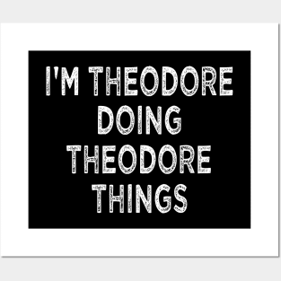 I'M THEODORE DOING THEODORE THINGS Funny Christmas Idea Posters and Art